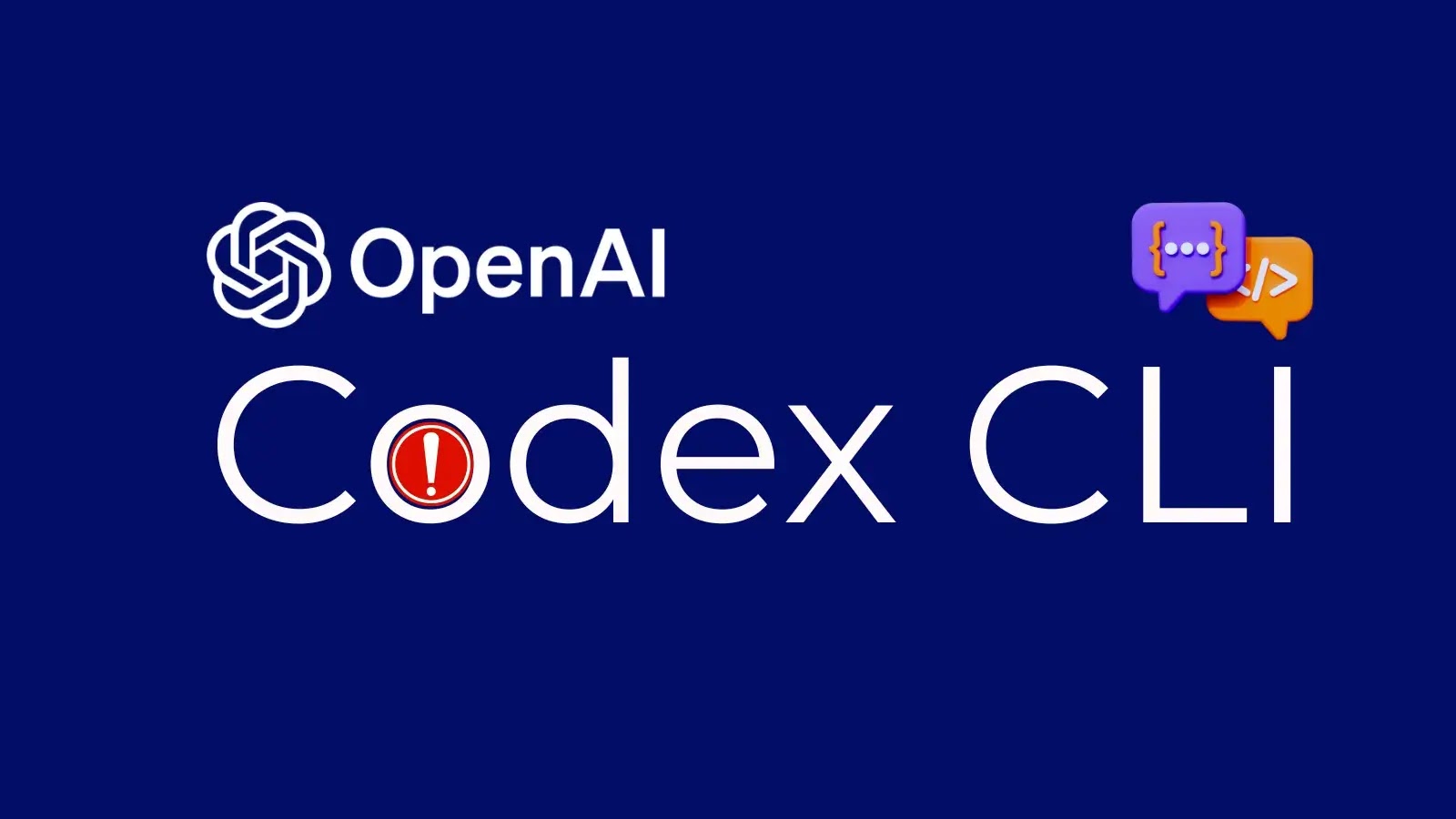 OpenAI Codex CLI Flaw Allows Attackers to Run Arbitrary Commands