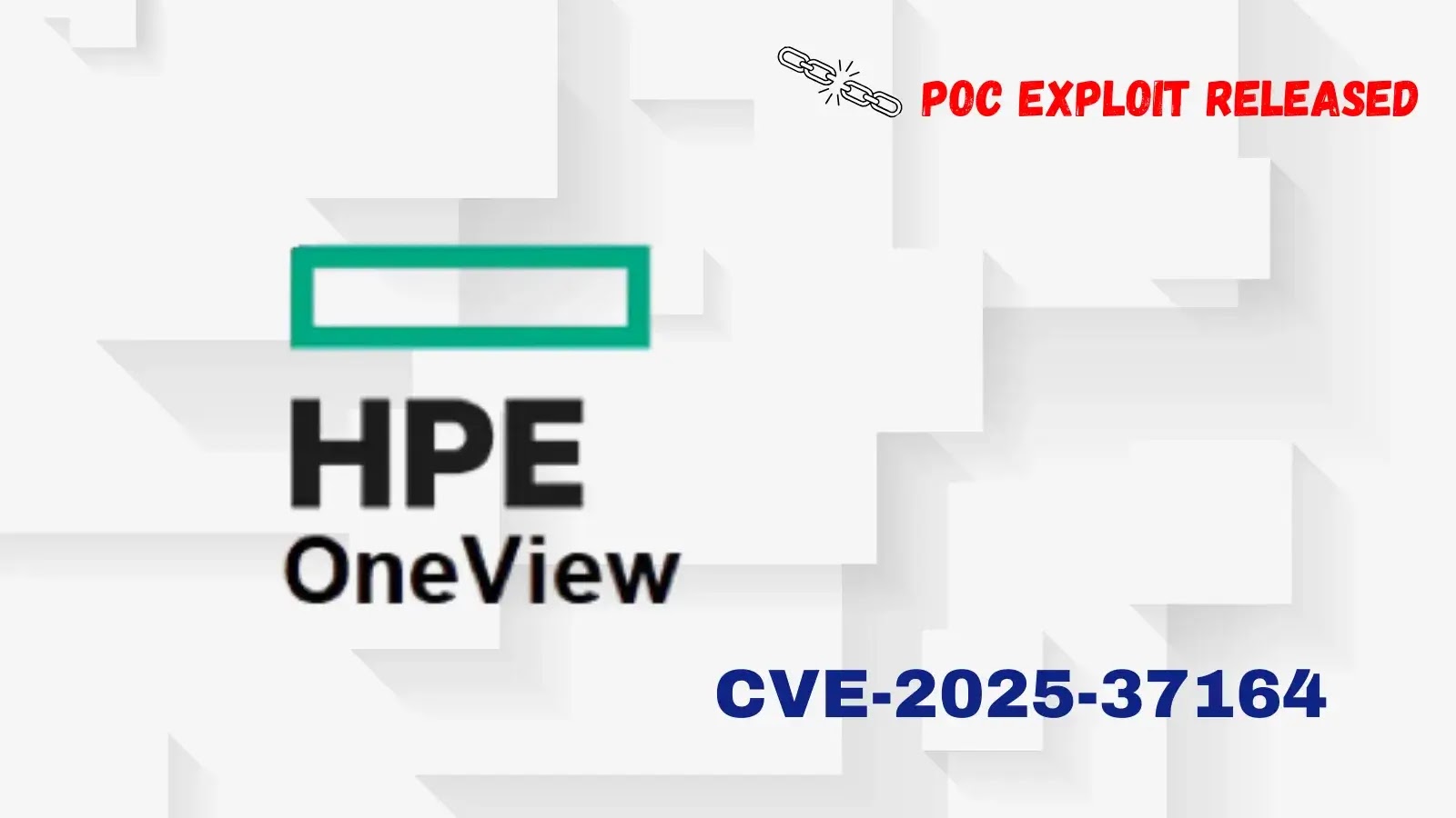 PoC Exploit Released HPE OneView Vulnerability that Enables Remote Code Execution