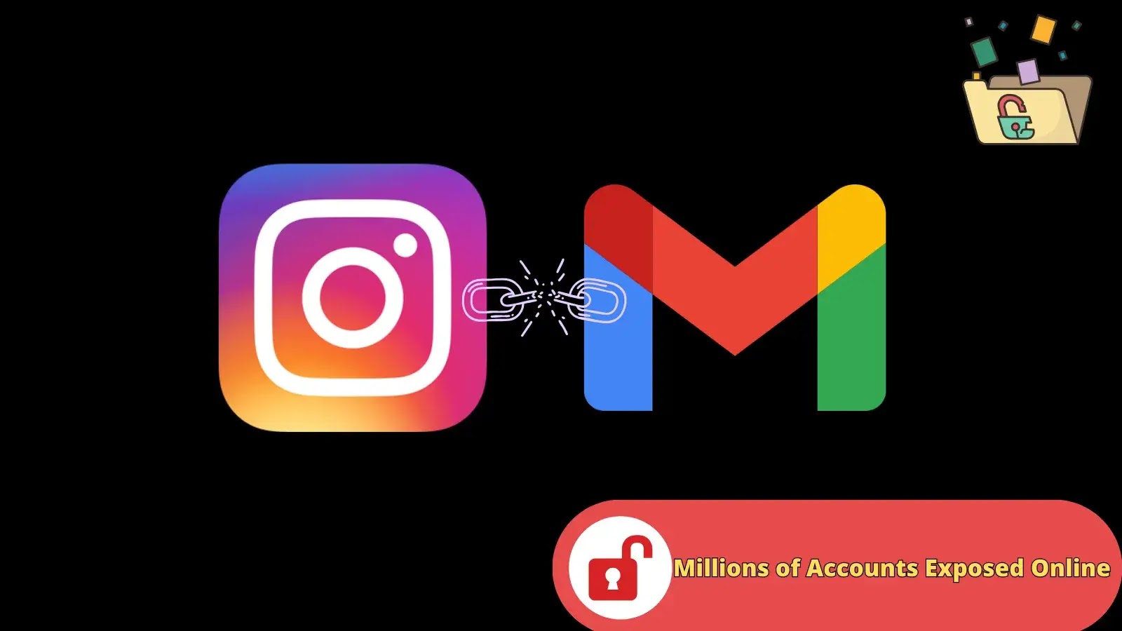48M Gmail, 6.5M Instagram Exposed Online From Unprotected Database