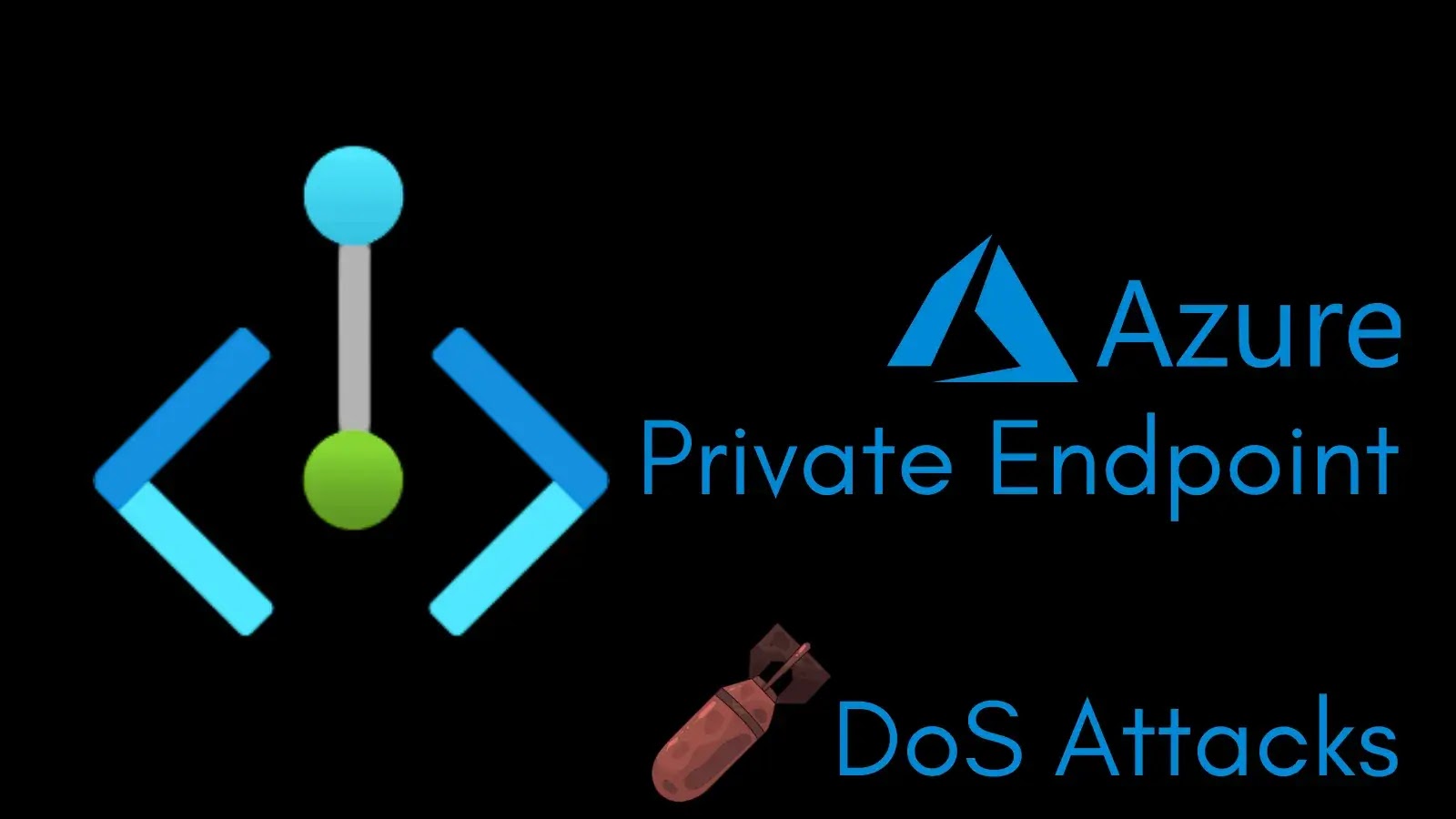 Azure Private Endpoint Deployments Expose Cloud Resources to DoS Attacks