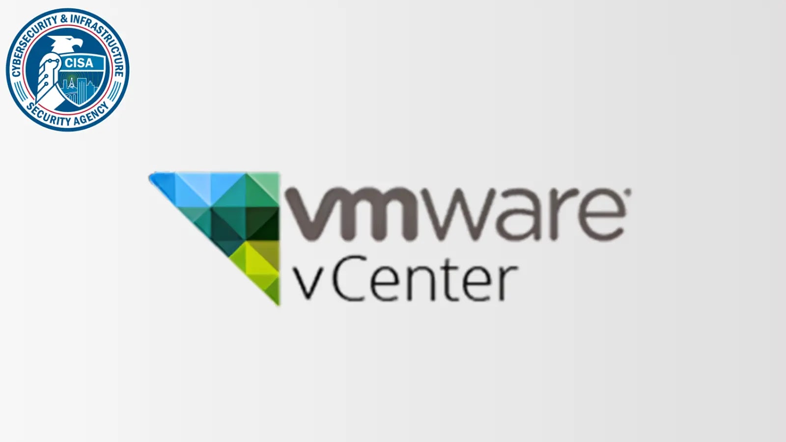 CISA Warns of Critical VMware vCenter RCE Vulnerability Now Exploited in Attacks