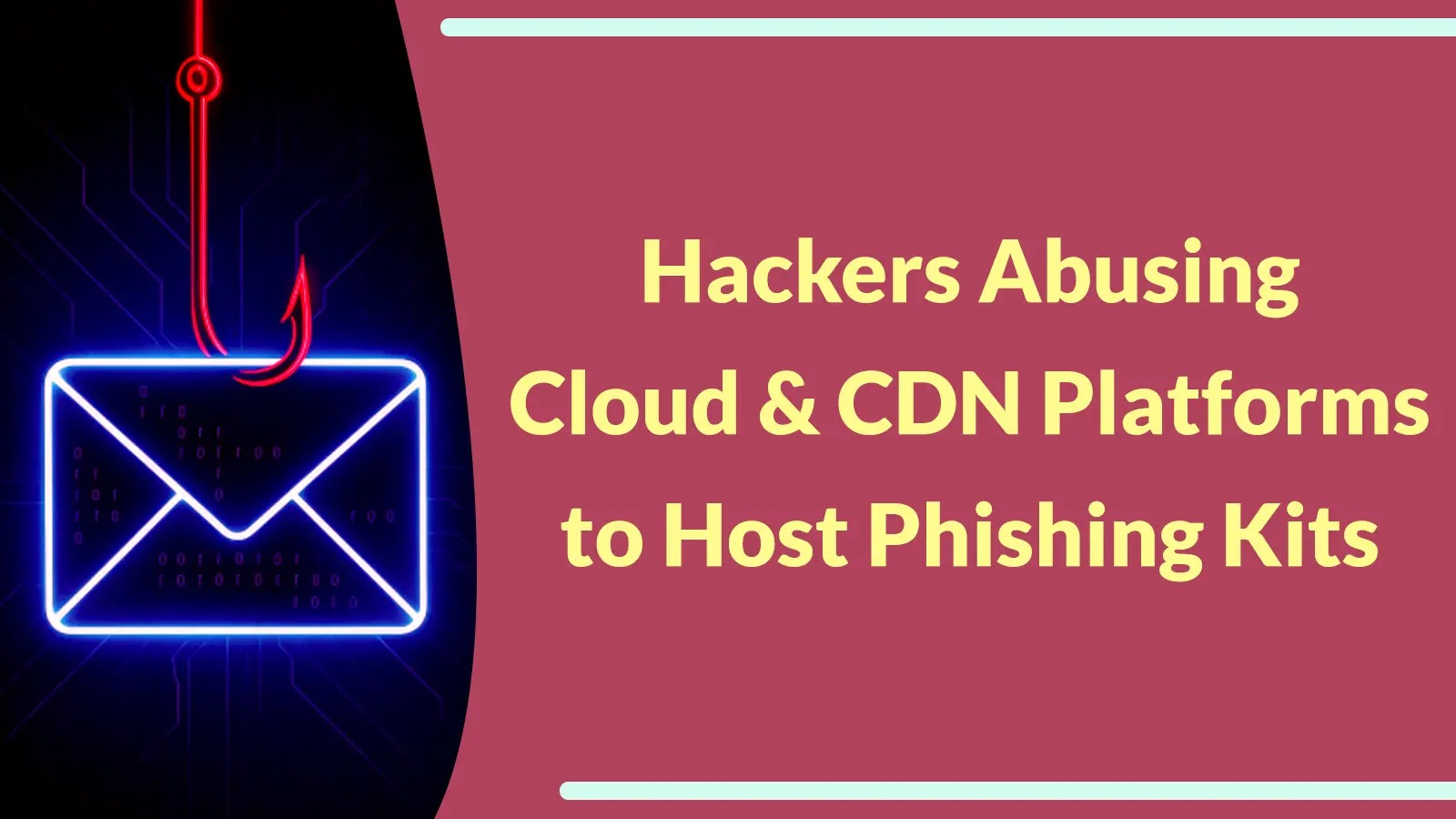Hackers Abusing Legitimate Cloud and CDN Platforms to Host Phishing Kits
