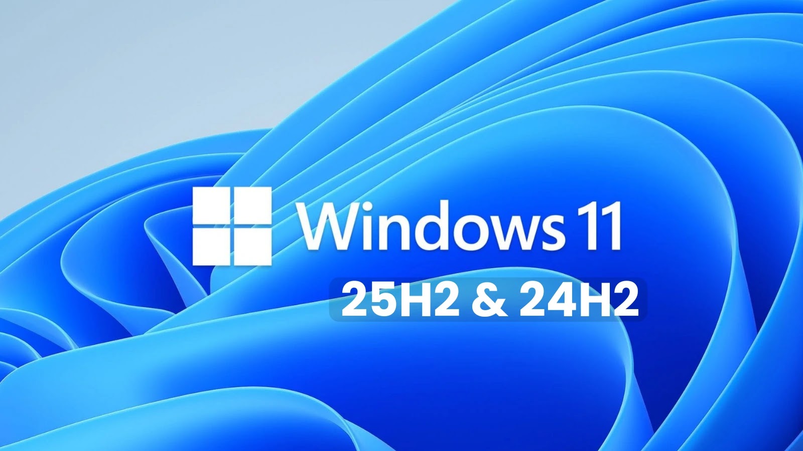 Microsoft Releases Update for Windows 11, version 25H2 and 24H2 Systems