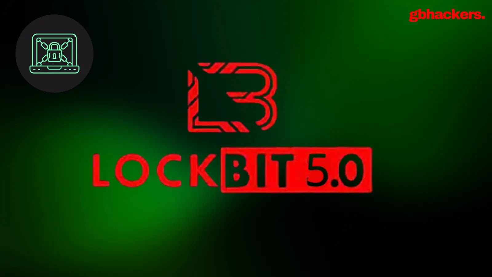 Researchers Expose LockBit 5.0 Affiliate Panel and New Encryption Variants