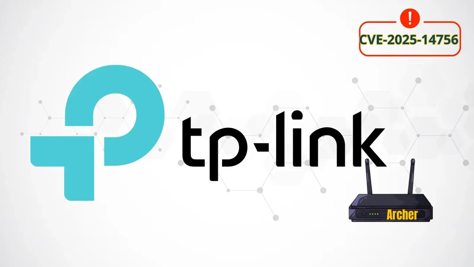 TP-Link Archer Vulnerability Let Attackers Take Control Over the Router