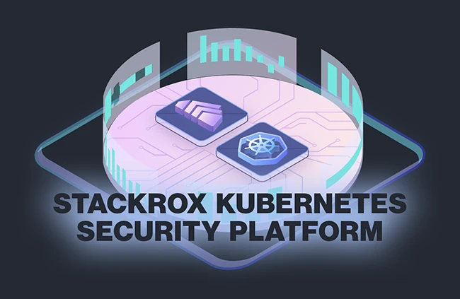 StackRox: Open-source Kubernetes security platform