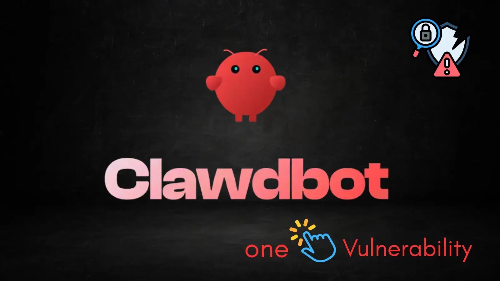 1-Click Clawdbot Vulnerability Enable Malicious Remote Code Execution Attacks