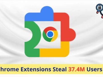 287 Chrome Extensions Exfiltrate Browsing History From 37.4 Million Users