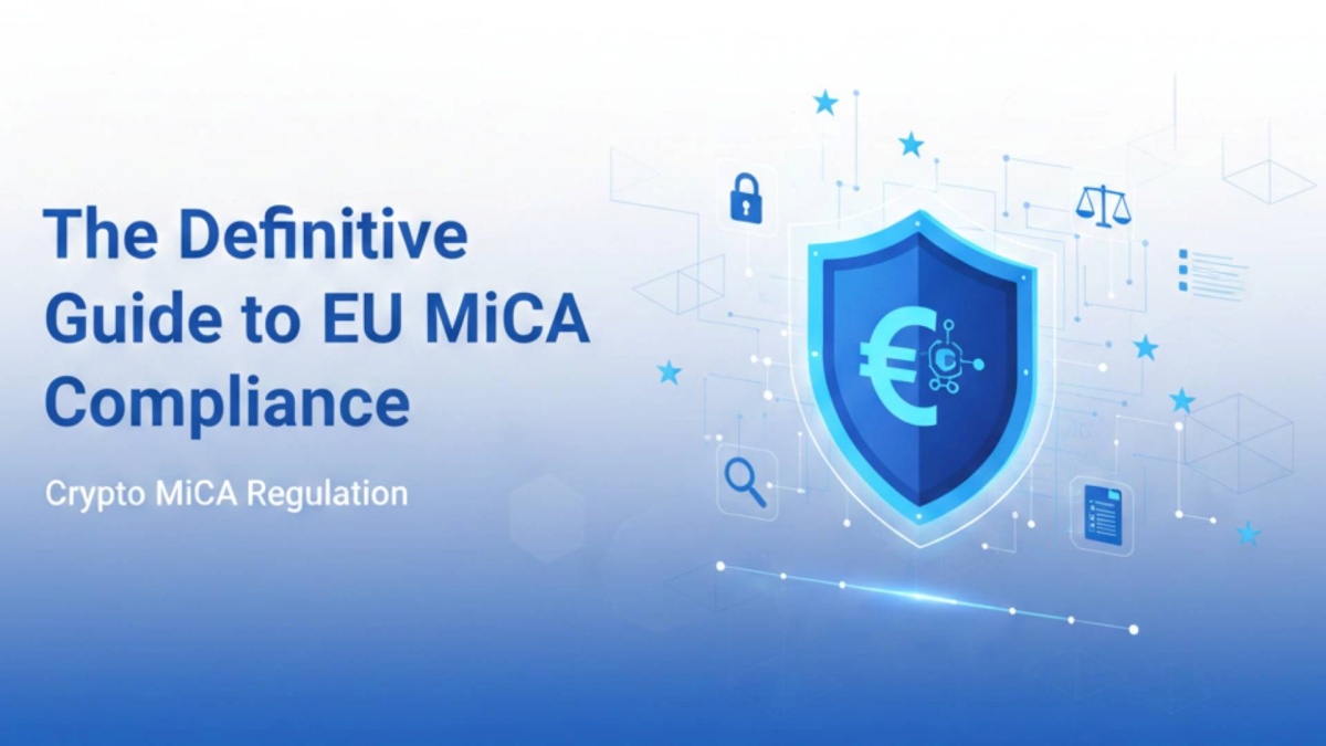 Navigating MiCA: A Practical Compliance Guide for European CASPs