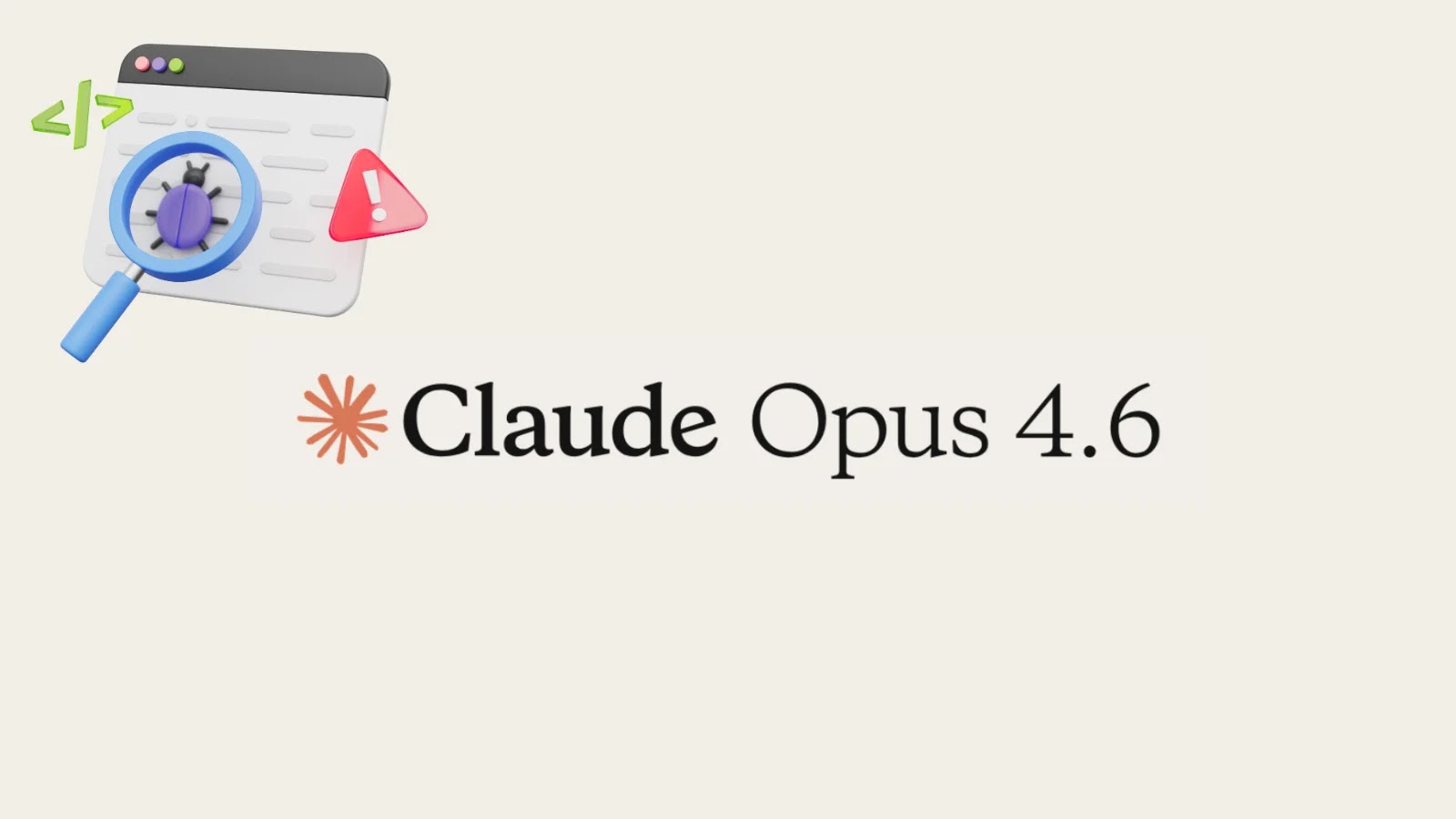 Claude Opus 4.6 Released with Improved Cybersecurity, Validating 500+ high-severity Vulnerabilities