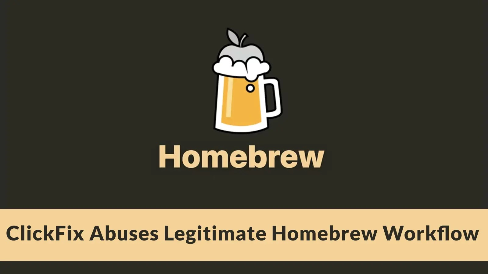 ClickFix Abuses Legitimate Homebrew Workflow to Deploy Cuckoo Stealer on macOS for Credential Harvesting