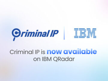 Criminal IP Integrates with IBM QRadar to Deliver Real-Time Threat Intelligence Across SIEM and SOAR