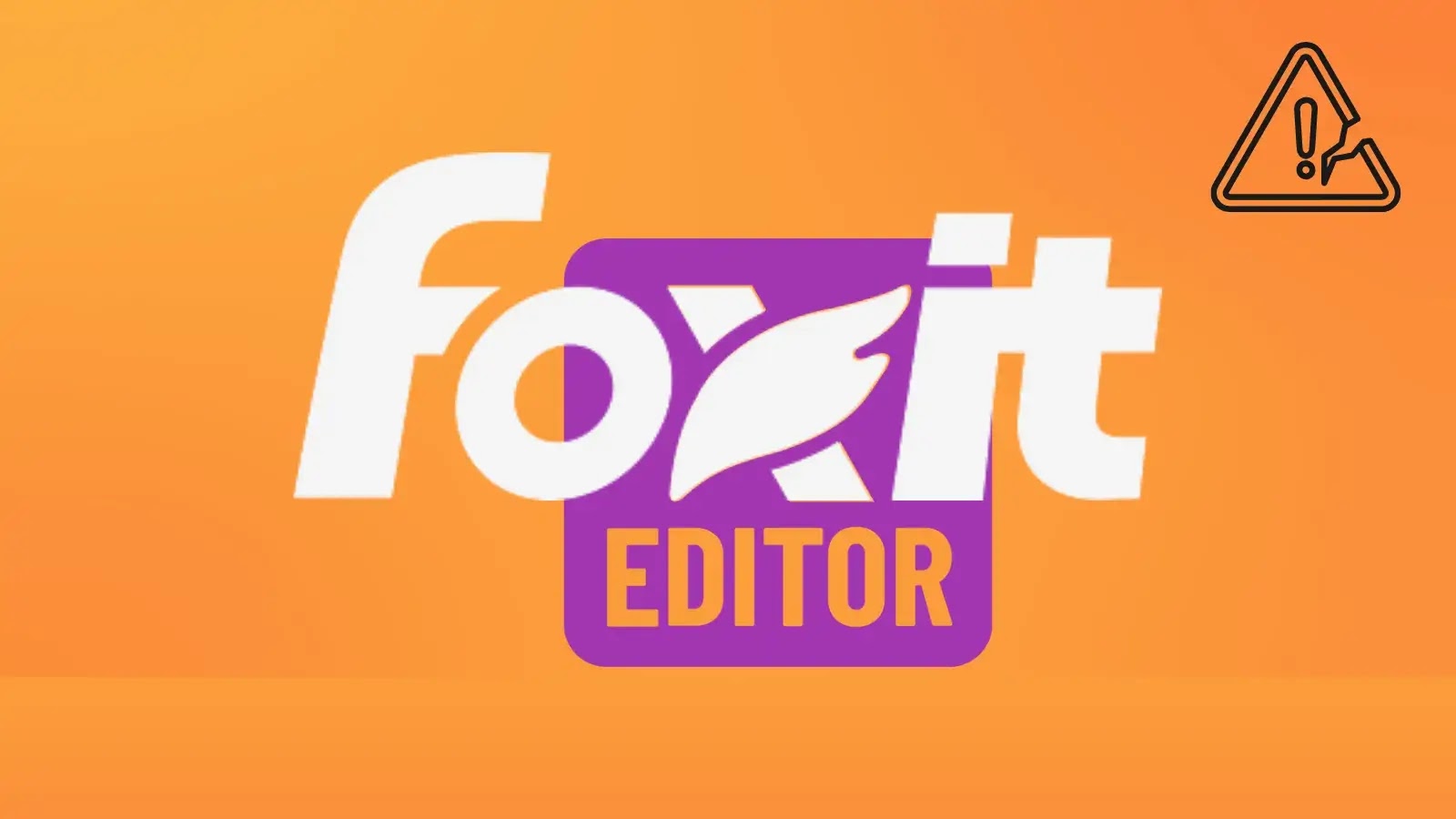Foxit PDF Editor Vulnerabilities Let Attackers Execute Arbitrary JavaScript