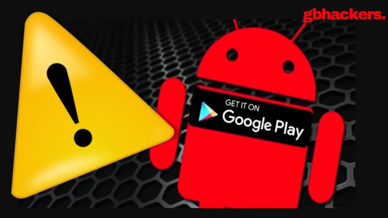 Google Blocks 1.75 Million Malicious Apps from Entering Play Store