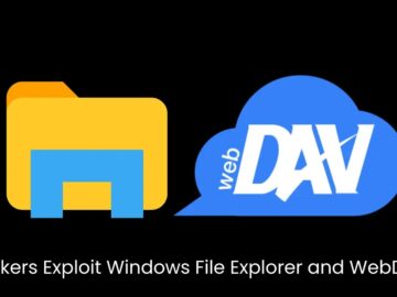 Hackers Exploit Windows File Explorer and WebDAV to Distribute Malware
