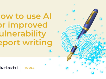 How to use AI for improved vulnerability report writing