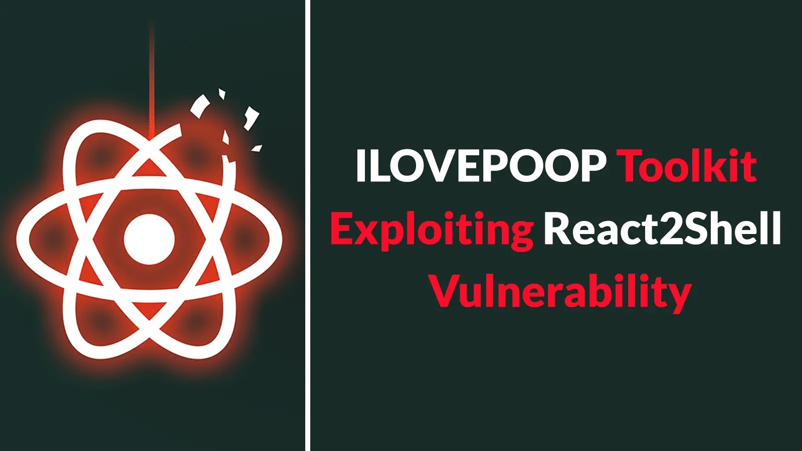 ILOVEPOOP Toolkit Exploiting React2Shell Vulnerability to Deploy Malicious Payload