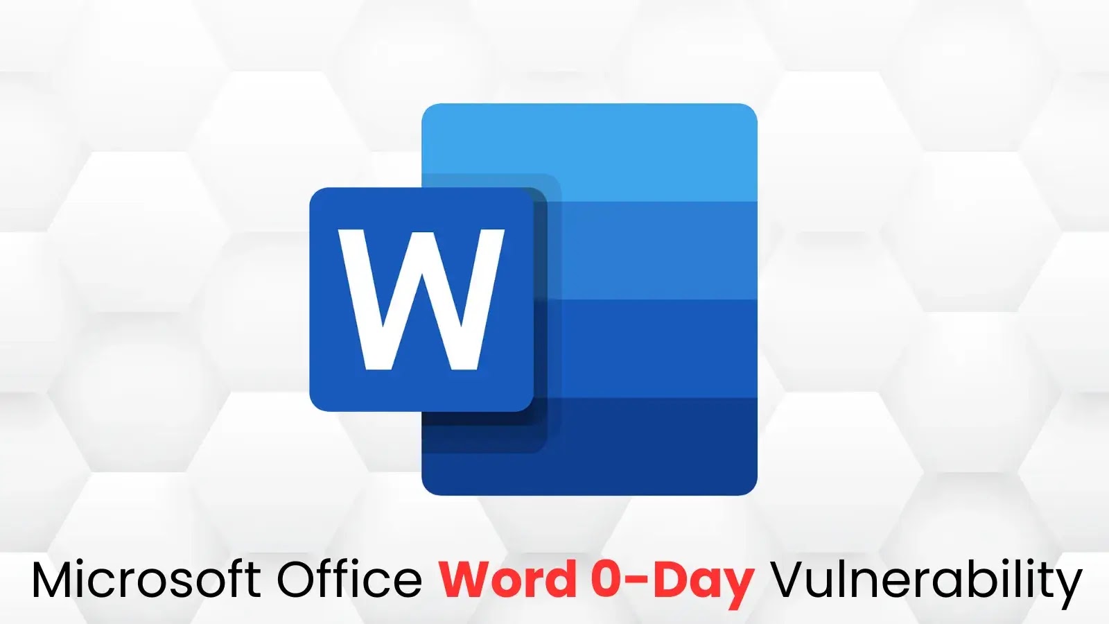 Microsoft Office Word 0-Day Vulnerability Enables Attackers to Bypass Security Feature