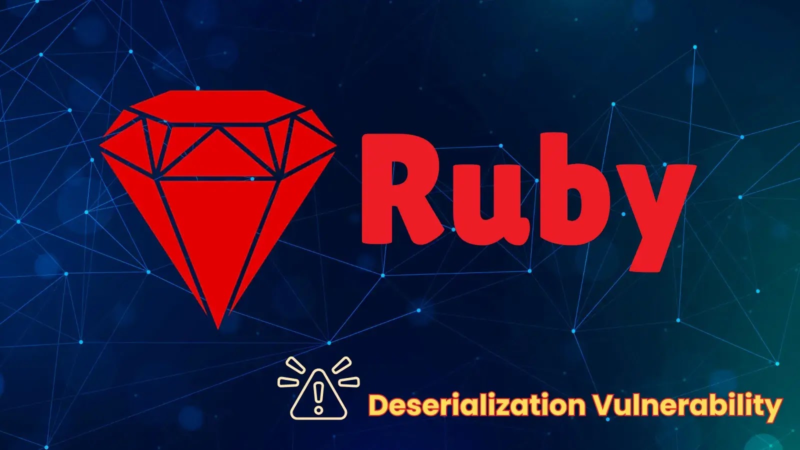 New Deserialization Vulnerability in Ruby Workers Could Enable Full System Compromise