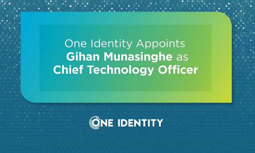 One Identity Appoints Gihan Munasinghe as Chief Technology Officer – Hackread – Cybersecurity News, Data Breaches, AI, and More