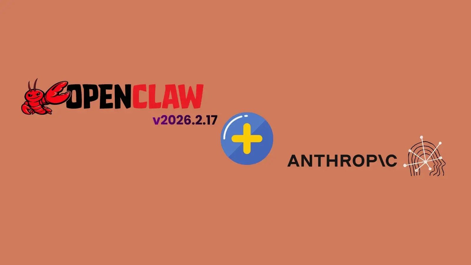 OpenClaw AI Framework v2026.2.17 Released with Anthropic Model Support and Security Fixes