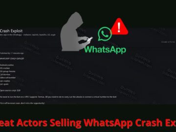 Threat Actors Allegedly Selling WhatsApp Crash Exploit on Hacking Forums