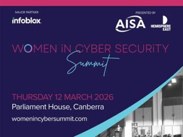 Women in Cyber Security Summit 2026: A Movement Transforming Australia’s Cyber Future Women in Cyber Security Summit 2026: A Movement Transforming Australia’s Cyber Future