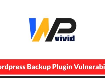Wordpress Backup Plugin Vulnerability Exposes 800,000 Sites to Remote Code Execution Attacks