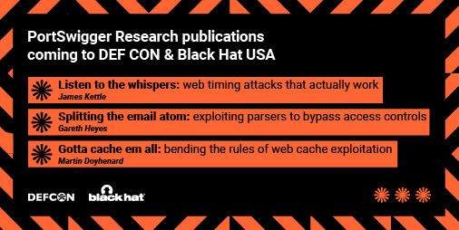 A hacking hat-trick: previewing three PortSwigger Research publications coming to DEF CON & Black Hat USA