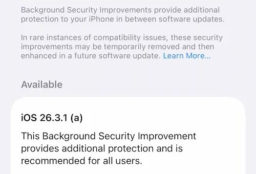 a screenshot showing the software update screen for background security improvements on an iPhone, which shows the new software update appearing as iOS 26.3.1 (a). Apple says this