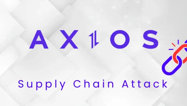 Axios NPM Packages Breached in Ongoing Supply Chain Attack