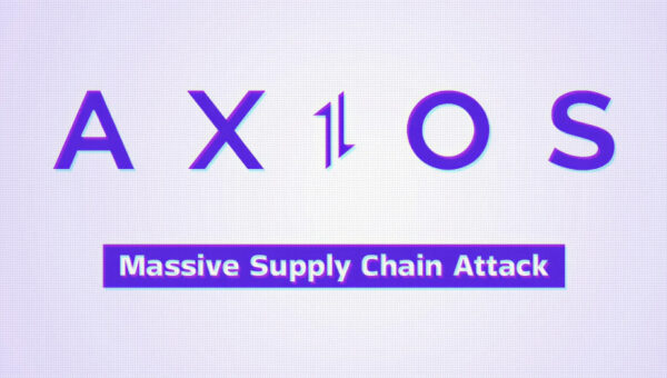Axios Supply Chain Attack Pushes Cross-Platform RAT via Compromised npm Account