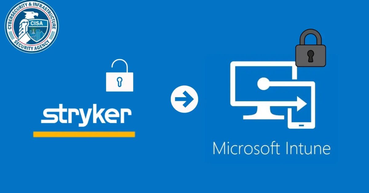 CISA Calls on Organizations to Strengthen Microsoft Intune Security After Stryker Incident