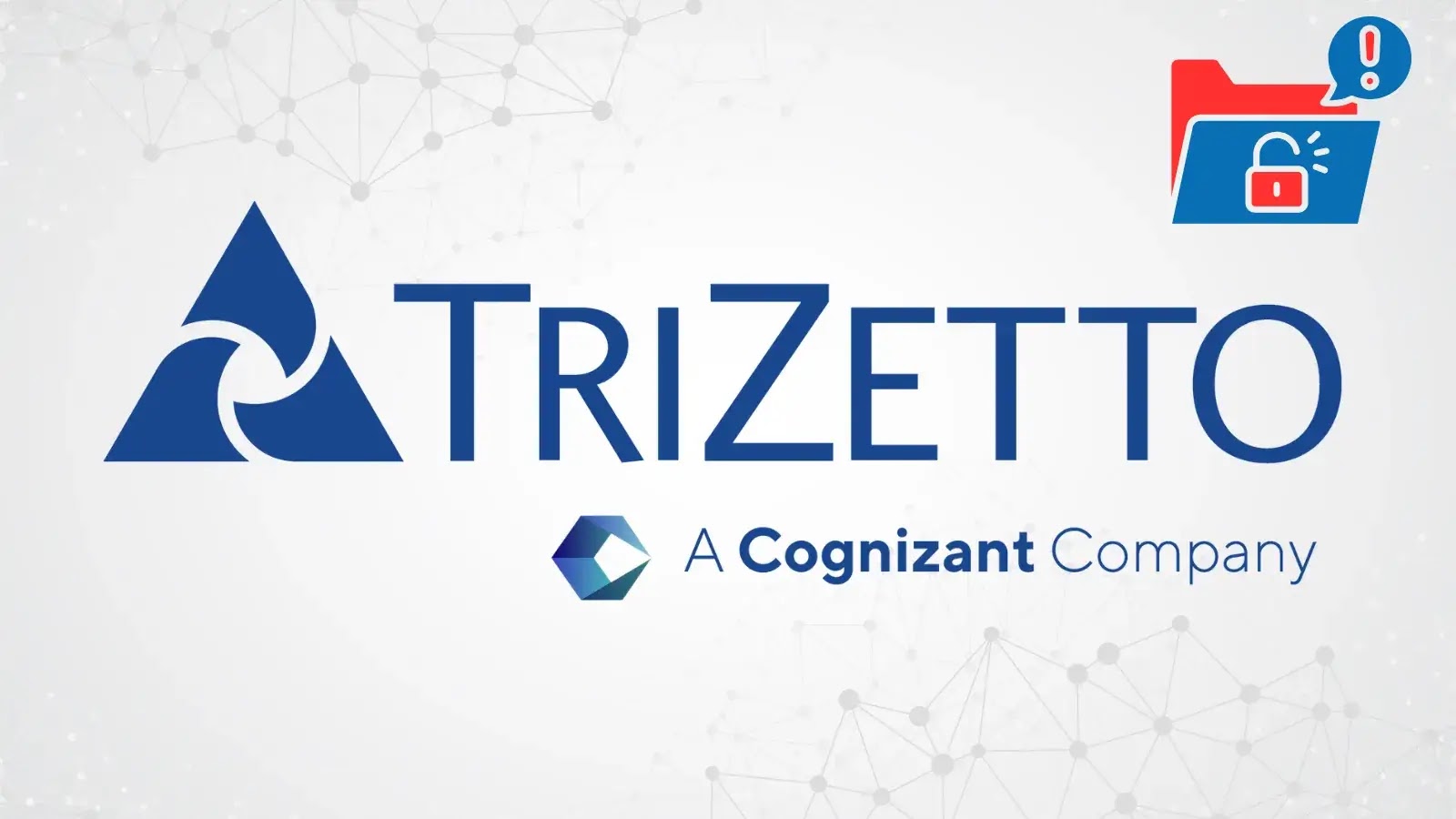 Cognizant TriZetto Data Breach Exposes Health Information of 3.4 Million Patients
