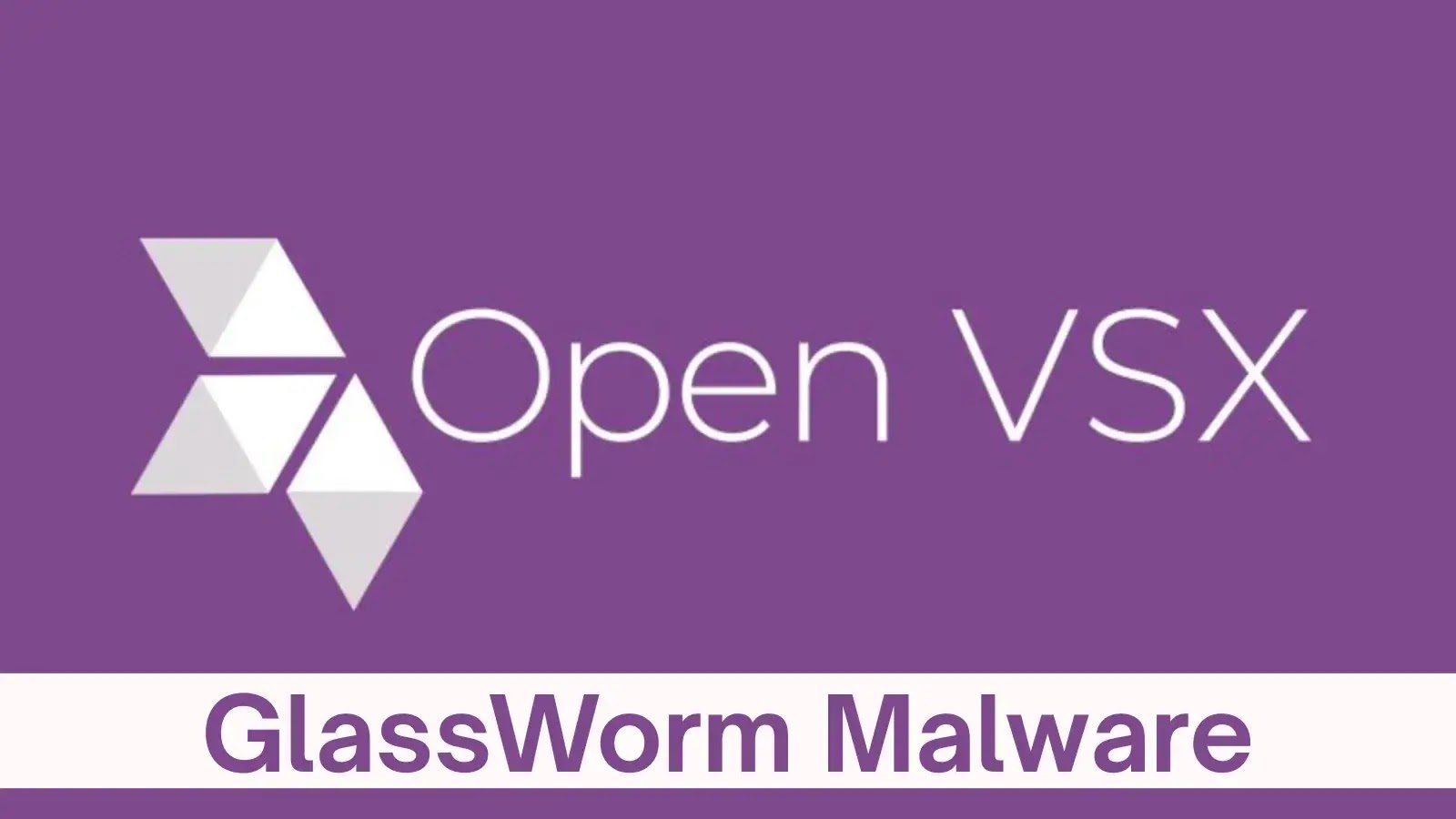 GlassWorm Spreads via 72 Malicious Open VSX Extensions Hidden in Transitive Dependencies