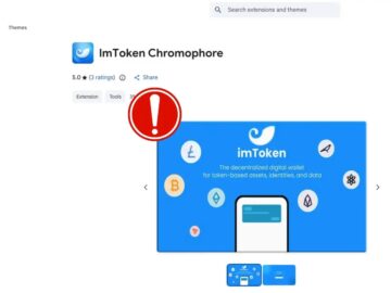 Malicious imToken Chrome Extension Caught Stealing Mnemonics and Private Keys