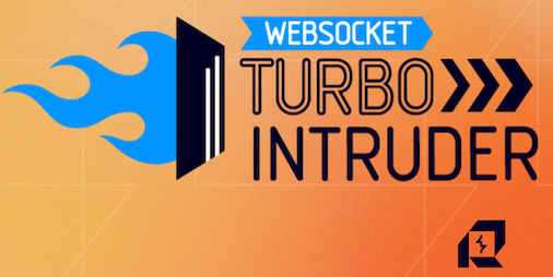 WebSocket Turbo Intruder: Unearthing the WebSocket Goldmine