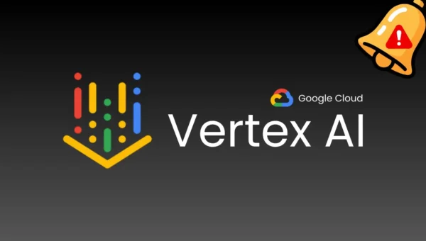 Google Cloud’s Vertex AI Hit by Vulnerability Enabling Sensitive Data Access