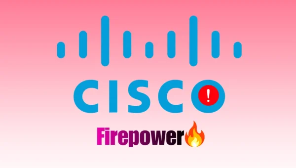 Hackers Exploiting Cisco Firepower Devices’ Using n-day Vulnerabilities to Gain Unauthorized Access