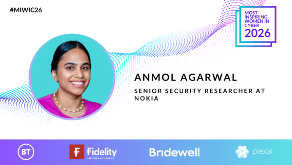 MIWIC26: Anmol Agarwal, Senior Security Researcher at Nokia