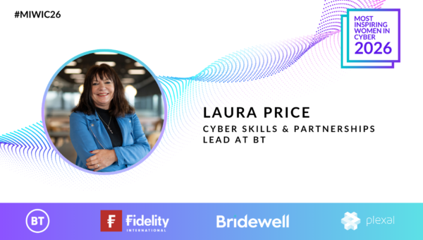 MIWIC26: Laura Price, Cyber Skills & Partnership Lead at BT