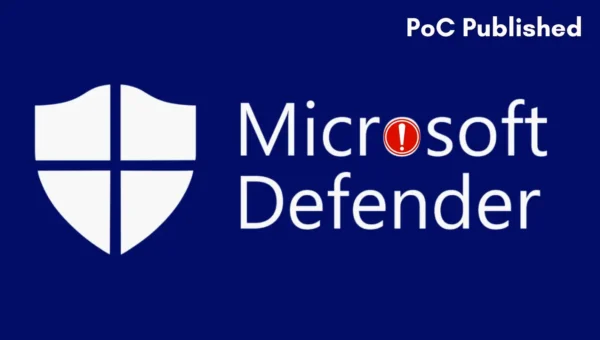 New PoC Exploit Published for Microsoft Defender 0-Day Flaw