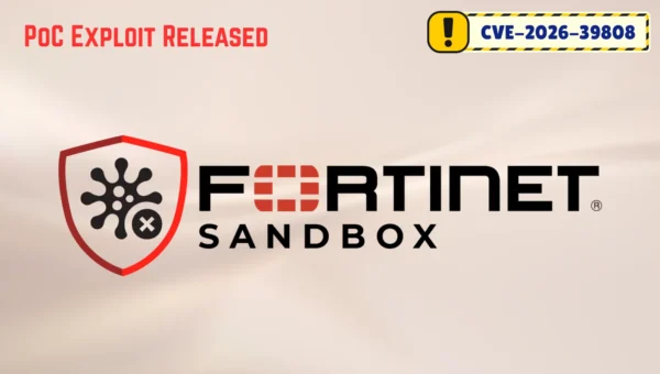 PoC Exploit Released for FortiSandbox Vulnerability