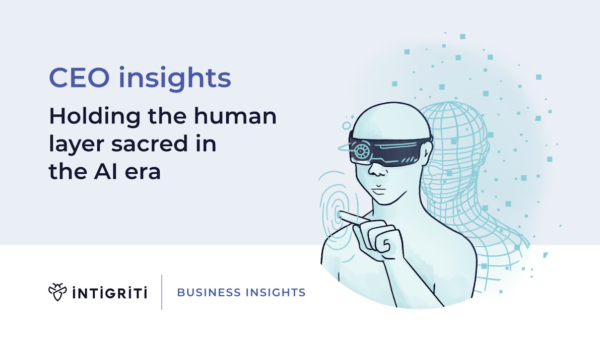 CEO insights: holding the human layer sacred in the AI era