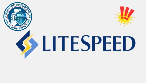 CISA Warns LiteSpeed cPanel Plugin Vulnerability Is Being Exploited in Attacks