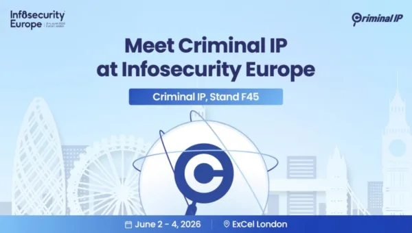 Criminal IP Showcases AI Security at Infosecurity Europe 2026