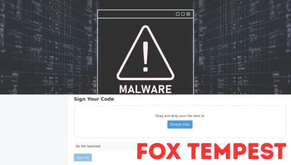 Fox Tempest Malware-Signing Service Abused Microsoft Artifact Signing to Certify Malware