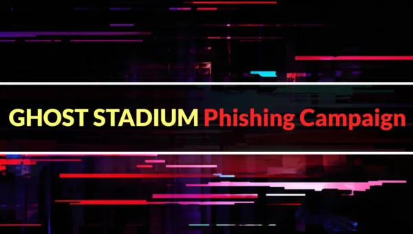 GHOST STADIUM Phishing Campaign Targets FIFA World Cup Fans With 300+ Fake Domains