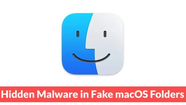 Hackers Hide Malware Payloads Inside Nested macOS-Like Folders to Evade Scanning