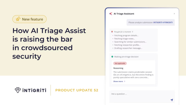 How Triage Assist is raising the bar in crowdsourced security